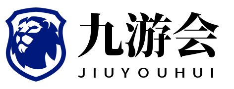 九游体育APP官方下载 - JIUYOU SPORTS